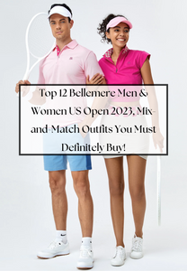 US Open 2023: Top 10 Exquisite and Sustainable Mix-and-match (Tennis, Golf, Gym, & Casual) Outfits You Must Definitely Buy Before They Run Out This Summer