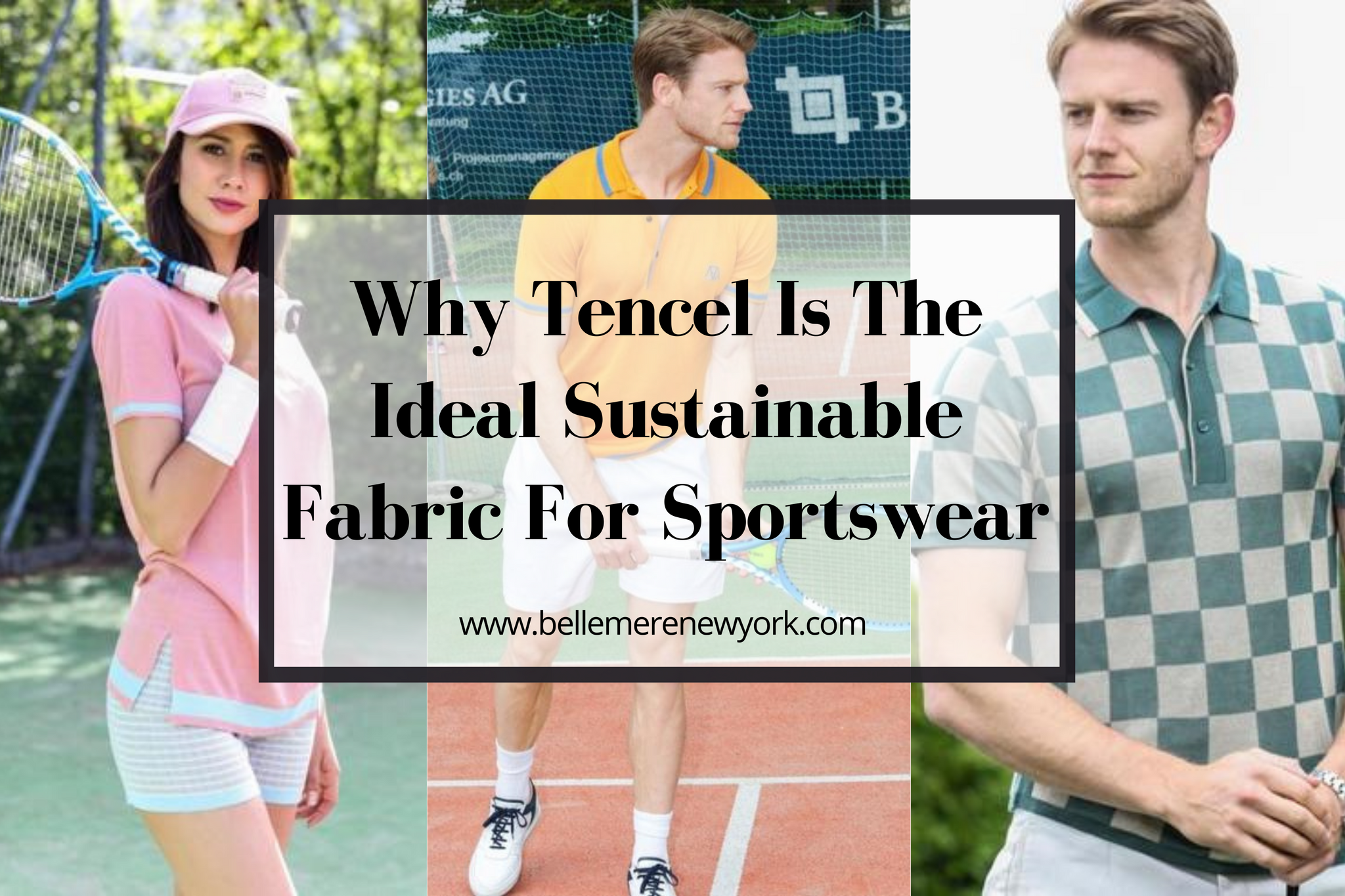 Why Tencel Is The Ideal Sustainable Fabric For Sportswear